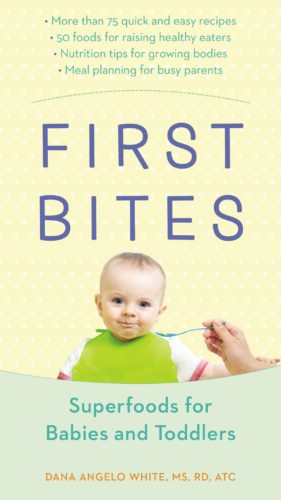 first bites super foods for babies and toddlers book